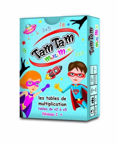 Tam tam multimax : les tables de multiplication : de x 2 à x 5, niveau 1