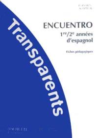 Encuentro, espagnol, 3e : transparents