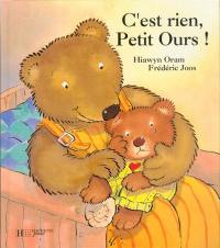 C'est rien, petit ours !