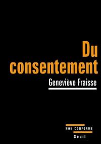 Du consentement : essai