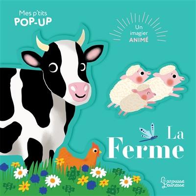 La ferme : un imagier animé