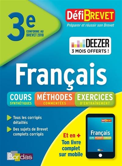 Français, 3e : conforme au brevet 2018