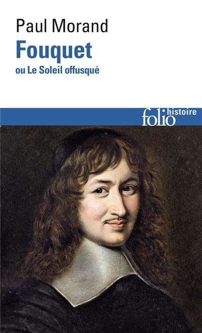 Fouquet ou le Soleil offusqué