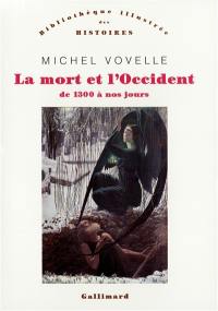 La mort et l'Occident, de 1300 à nos jours. La mort, état des lieux