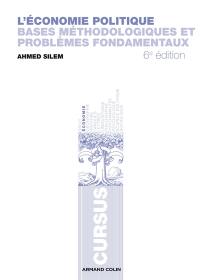 L'économie politique : bases méthodologiques et problèmes fondamentaux