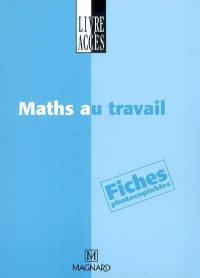 Maths au travail : fiches photocopiables