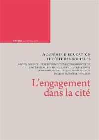 L'engagement dans la cité