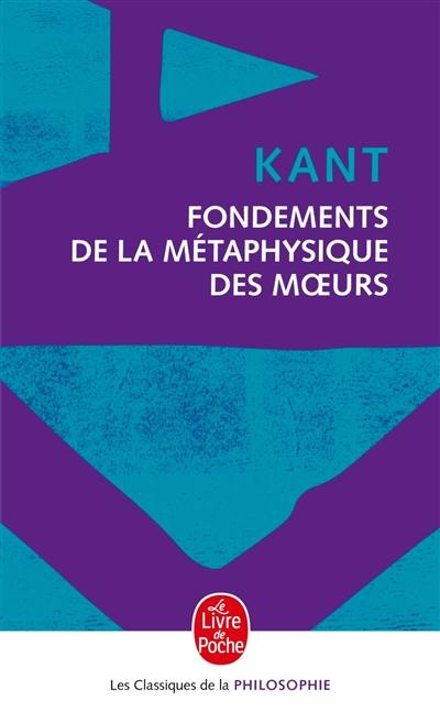 Fondements de la métaphysique des moeurs