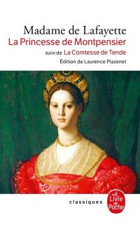 Histoire de la princesse de Montpensier. Histoire de la comtesse de Tende