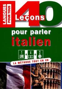 40 leçons pour parler l'italien