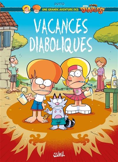 Une grande aventure des p'tits diables. Vol. 1. Vacances diaboliques