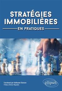 Stratégies immobilières en pratiques