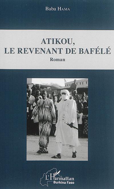 Atikou, le revenant de Bafélé