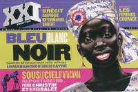 XXI, n° 8. Bleu, blanc, noir : quand des Africains prennent racine en france