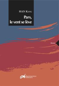 Pars, le vent se lève