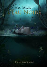 L'eau noire