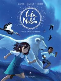 Lulu et Nelson. Vol. 1. Cap sur l'Afrique