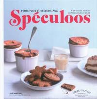 Petits plats et desserts aux spéculoos