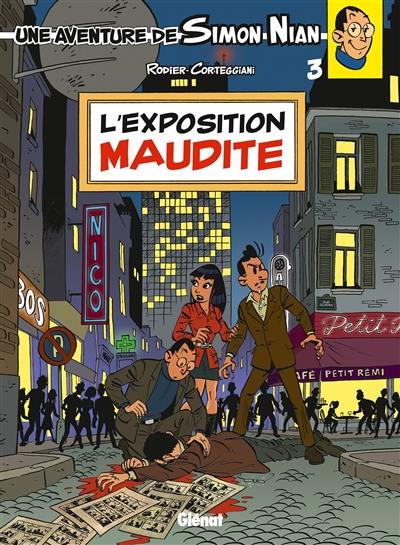 Une aventure de Simon Nian. Vol. 3. L'exposition maudite