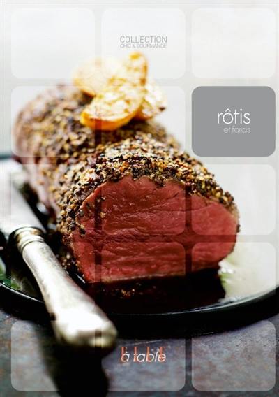 Rôtis et farcis