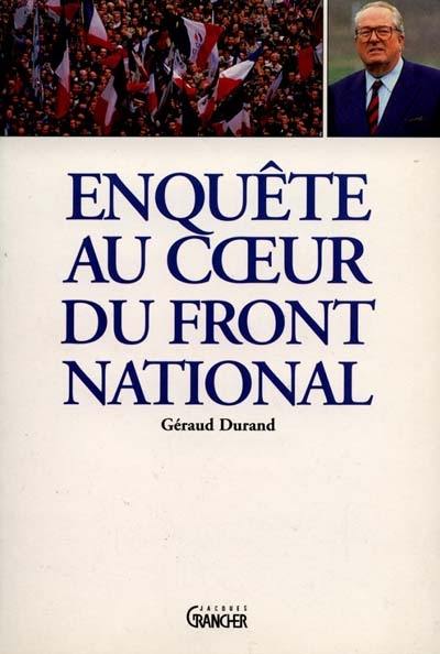 Enquête au coeur du Front national