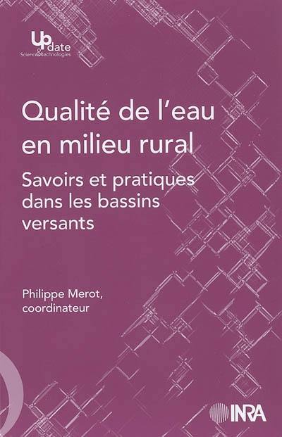 Qualité de l'eau en milieu rural : savoirs et pratiques dans les bassins versants