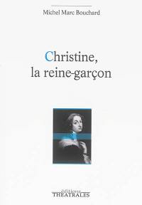 Christine, la reine-garçon