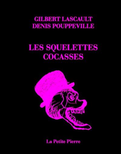 Les squelettes cocasses