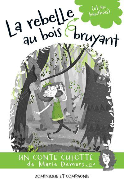 La rebelle au bois (et au hautbois) bruyant