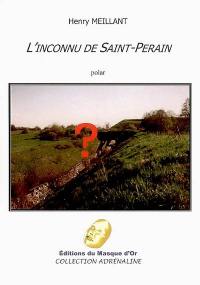 L'inconnu de Saint-Perain : polar