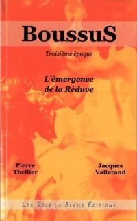 BoussuS. Vol. 3. L'émergence de la Réduve