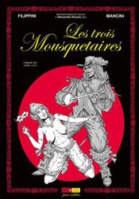 Les trois mousquetaires : intégrale (tomes 1 et 2)