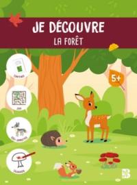 Je découvre la forêt