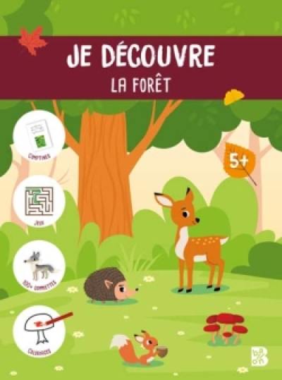 Je découvre la forêt