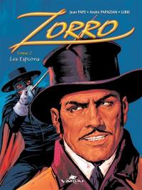 Zorro. Vol. 2. Les espions