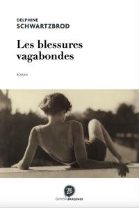 Les blessures vagabondes