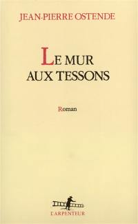 Le Mur aux tessons