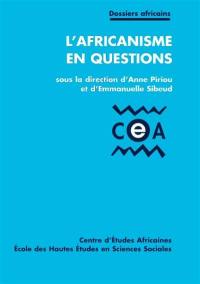 L'africanisme en questions