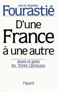 D'une France à une autre : avant et après les Trente Glorieuses