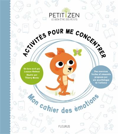 Activités pour me concentrer : mon cahier des émotions