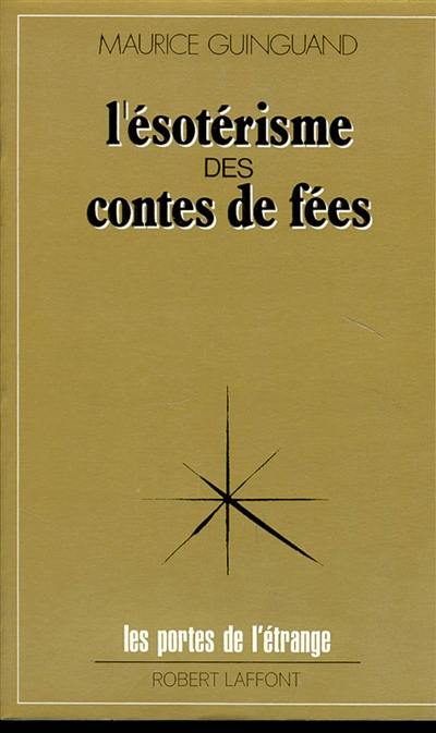 L'Esotérisme des contes de fées