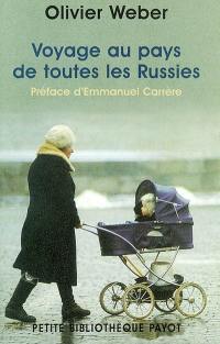 Voyage au pays de toutes les Russies