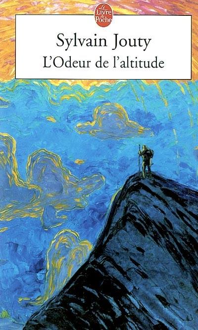 L'odeur de l'altitude