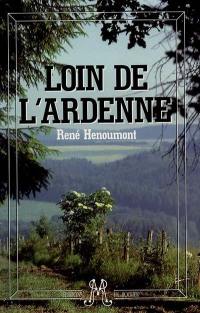 Loin d'Ardenne