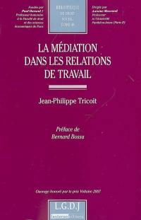 La médiation dans les relations de travail