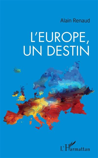 L'Europe, un destin