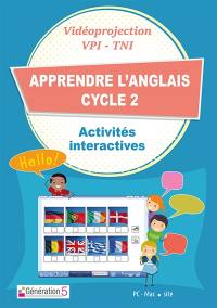 Apprendre l'anglais : cycle 2 : ressources TBI-vidéoprojection