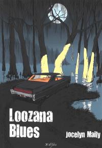 Loozana blues