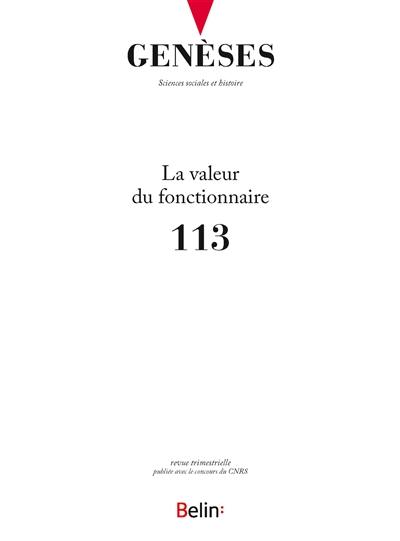 Genèses, n° 113. La valeur du fonctionnaire