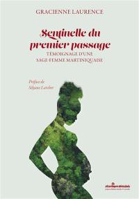 Sentinelle du premier passage : témoignage d'une sage-femme martiniquaise